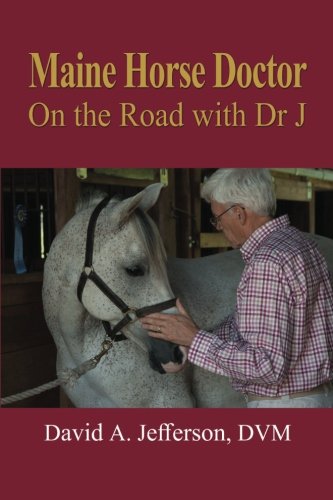 Book Cover Maine Horse Doctor: On the Road with Dr J