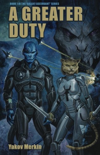 Book Cover A Greater Duty (Galaxy Ascendant) (Volume 1)