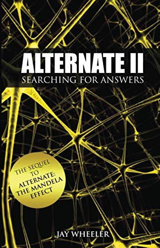 Book Cover Alternate II: Searching for Answers to the Mandela Effect