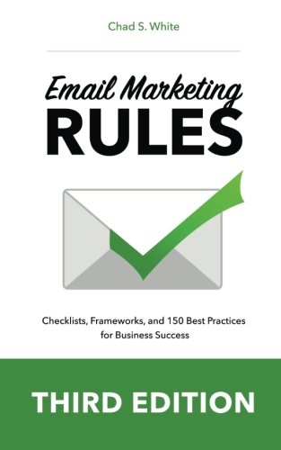 Book Cover Email Marketing Rules: Checklists, Frameworks,  and 150 Best Practices  for Business Success