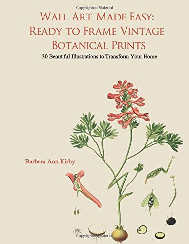 Book Cover Wall Art Made Easy: Ready to Frame Vintage Botanical Prints: 30 Beautiful Illustrations to Transform Your Home: 1