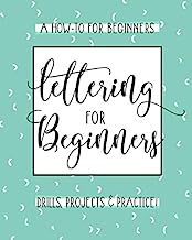 Book Cover Lettering For Beginners: A Creative Lettering How To Guide With Alphabet Guides, Projects And Practice Pages