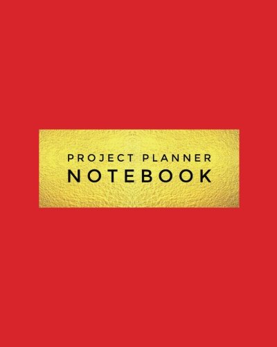 Book Cover Project Planner Notebook: Red Organizer For Your Projects Or Meetings, Our Book Includes: Attendees List, Action Items, Notes, Follow Up, & To Do List | 8”x10” Large Softback Journal