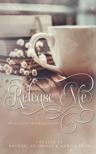 Book Cover Release Me!: An Author Tracking Guide