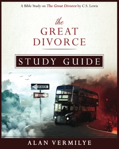 Book Cover The Great Divorce Study Guide: A Bible Study on the C.S. Lewis Book The Great Divorce (CS Lewis Study Series)