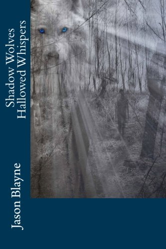 Book Cover Shadow Wolves Hallowed Whispers (Volume 3)