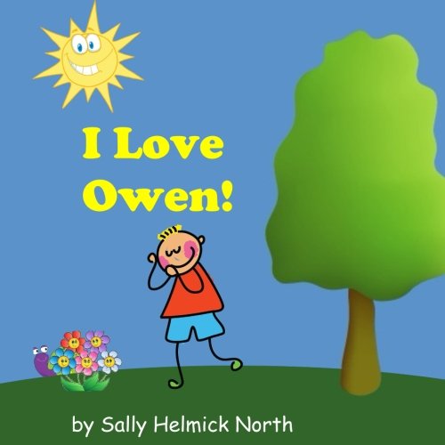 Book Cover I Love Owen! (Sneaky Snail Personalized Books)