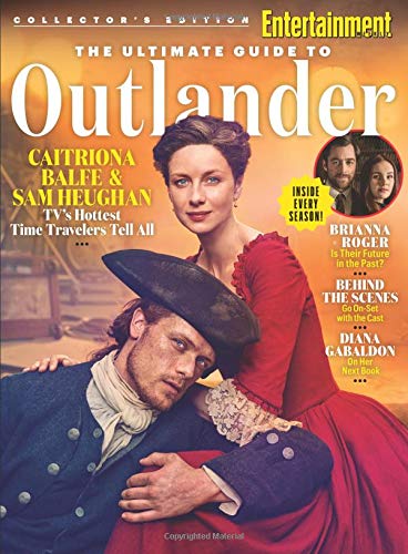 Book Cover ENTERTAINMENT WEEKLY The Ultimate Guide to Outlander: Inside Every Season