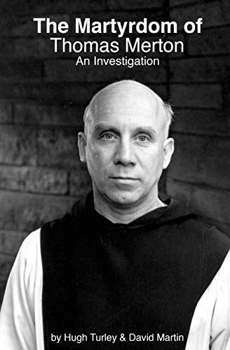 Book Cover The Martyrdom of Thomas Merton: An Investigation