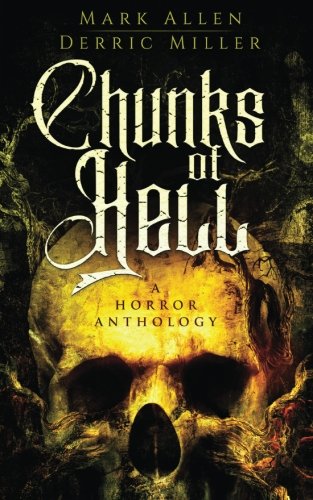 Book Cover Chunks of Hell: A Horror Anthology