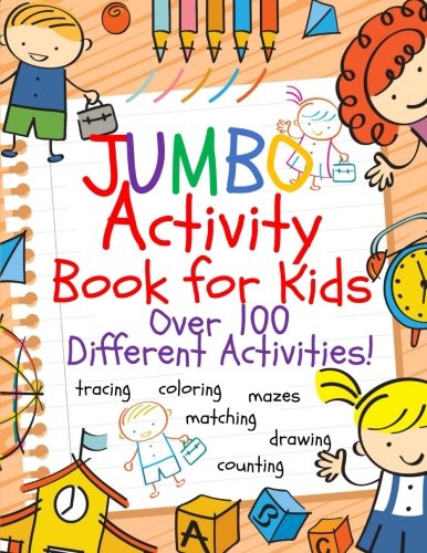 Book Cover Jumbo Activity Book for Kids: Jumbo Coloring Book and Activity Book in One: Giant Coloring Book and Activity Book for Pre-K to First Grade (Workbook and Activity Books)