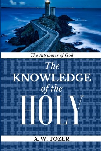 Book Cover The Attributes of God: Knowledge of the HOLY