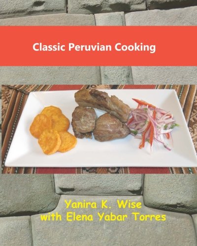 Book Cover Classic Peruvian Cooking