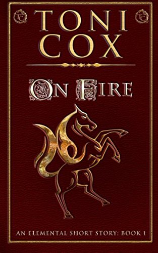 Book Cover On Fire (Elemental Short Stories) (Volume 1)
