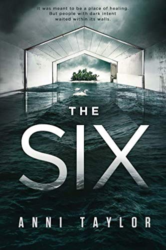 Book Cover The Six: A Dark Psychological Thriller