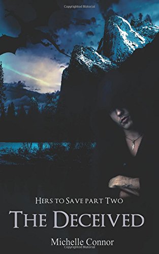 Book Cover The Deceived: Novella (Hers To Save Book) (Volume 2)