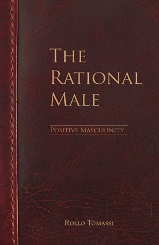 Book Cover The Rational Male - Positive Masculinity: Positive Masculinity (Volume 3)
