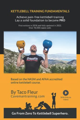 Book Cover Kettlebell Training Fundamentals: Achieve Pain-Free Kettlebell Training and Build a Strong Foundation to Become a Professional Kettlebell Trainer or Enthusiast