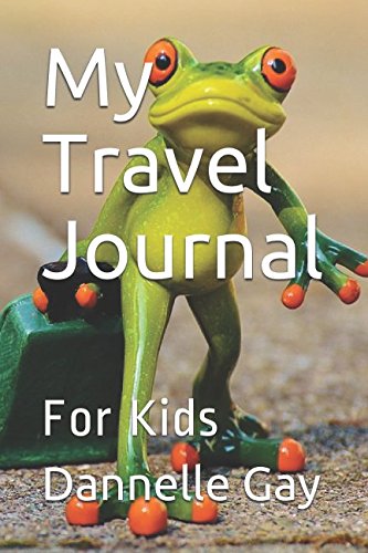 Book Cover My Travel Journal: For Kids (Jazzy Journals)