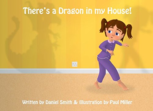 Book Cover 'There's a Dragon in my house.': Illustration by Paul Miller