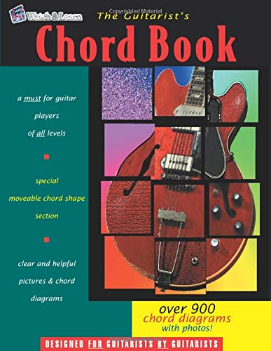 Book Cover The Guitarist's Chord Book: Over 900 Guitar Chord Diagrams with Photos