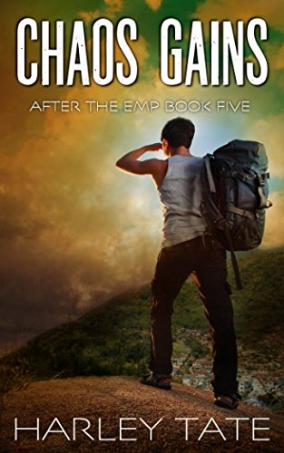 Book Cover Chaos Gains: A Post-Apocalyptic Survival Thriller (After the EMP)