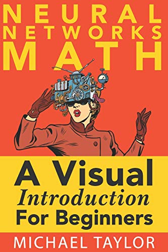 Book Cover The Math of Neural Networks