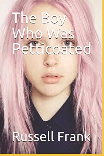 Book Cover The Boy Who Was Petticoated