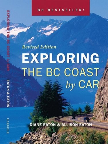 Book Cover Exploring the BC Coast by Car Revised Edition