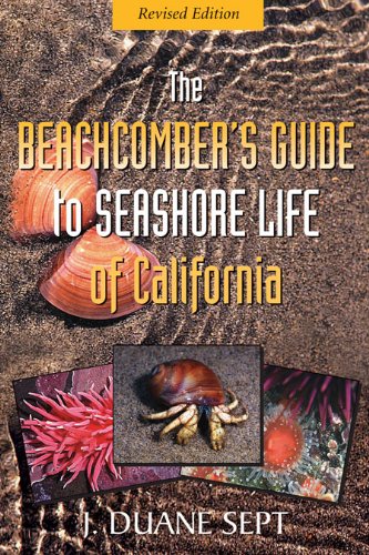 Book Cover The Beachcomber's Guide to Seashore Life of California REVISED