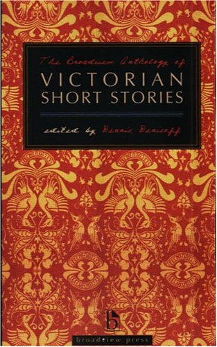 Book Cover The Broadview Anthology of Victorian Short Stories