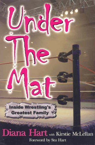 Book Cover Under the Mat: Inside Wrestling's Greatest Family