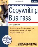 Start & Run a Copywriting Business (Start and Run A)