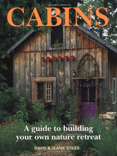 Book Cover Cabins: A Guide to Building Your Own Nature Retreat