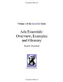Ada Essentials: Overview, Examples and Glossary (Learnada, Vol. 1)