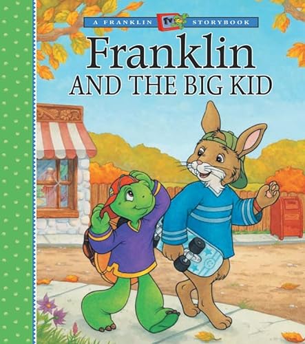 Book Cover Franklin and the Big Kid (A Franklin TV Storybook)