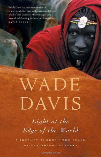 Book Cover Light at the Edge of the World: A Journey Through the Realm of Vanishing Cultures