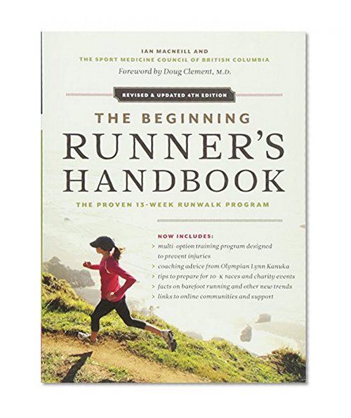 Book Cover The Beginning Runner's Handbook: The Proven 13-Week RunWalk Program