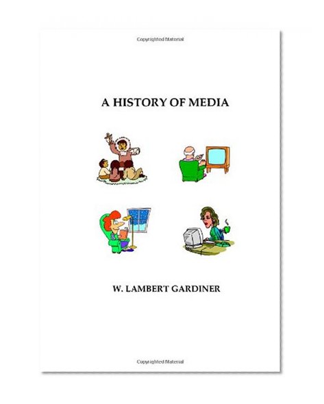 A History of Media