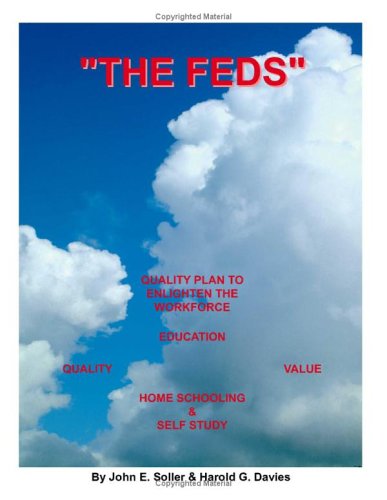 The Feds: Quality Plan to Enlighten the Workforce
