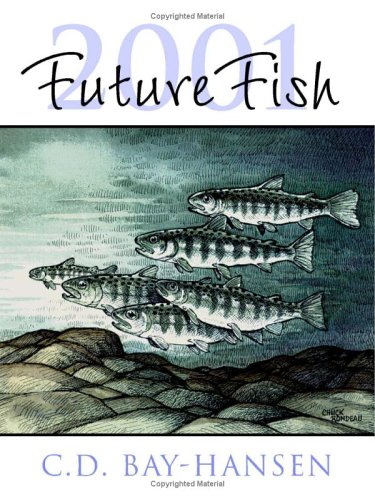 FutureFish 2001: FutureFish in Century 21: The North Pacific Fisheries Tackle Asian Markets, the Can-Am Salmon Treaty, and Micronesian Seas (1997-2001)