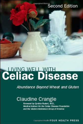 Living Well with Celiac Disease: Abundance Beyond Wheat and Gluten
