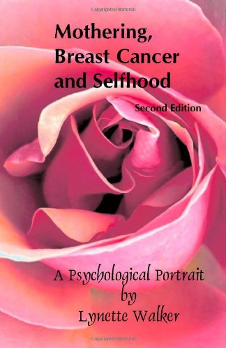 Mothering, Breast Cancer and Selfhood