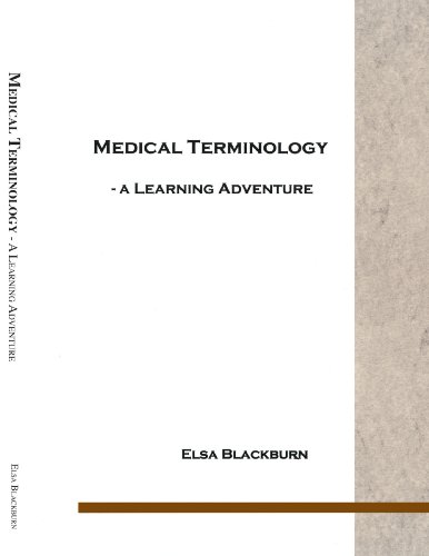 Medical Terminology - A Learning Adventure