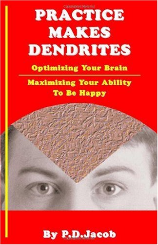 Practice Makes Dendrites
