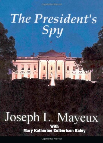 The President's Spy