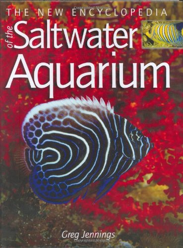 Book Cover The New Encyclopedia of the Saltwater Aquarium