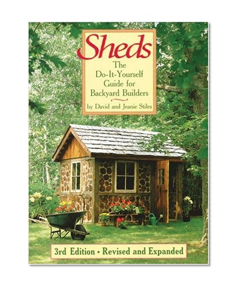 Book Cover Sheds: The Do-It-Yourself Guide for Backyard Builders