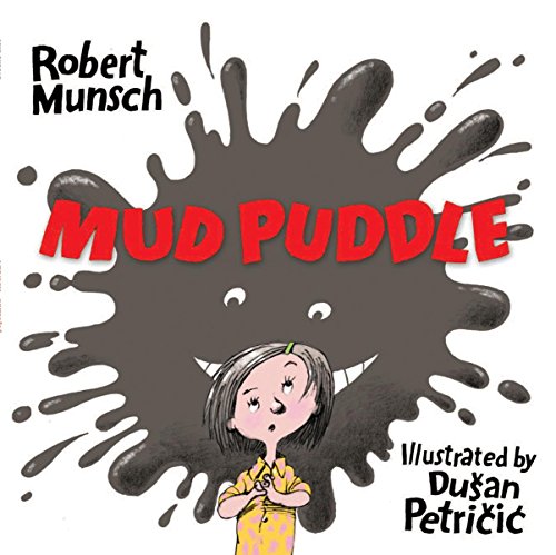 Book Cover Mud Puddle (Munsch for Kids)