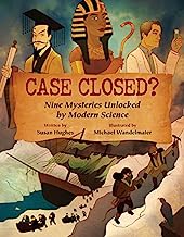Book Cover Case Closed?: Nine Mysteries Unlocked by Modern Science